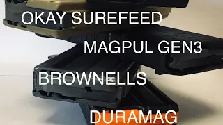 AR MAG COMPARISON BROWNELLS. DURAMAG. OKAYSUREFEED. MAGPUL. What’s similar/different/best? #review