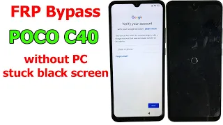 Bypass Frp POCO C40 android 11 without PC, new security stuck black screen