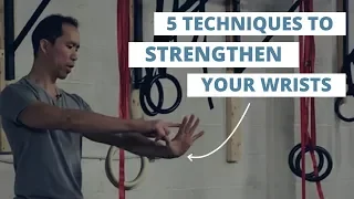 Wrist Strengthening Exercises |  Build Wrist Strength & Prevent Injuries