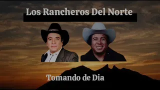 Los Rancheros Del Norte Cornelio Reyna y Juan Torres Tomando De Día Disco Completo