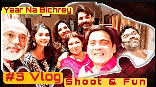 #3 Vlog BTS Shoot & Fun On the Set of Yaar na Bichrey Irfan Motiwala