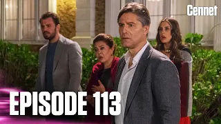 Cennet - Episode 113
