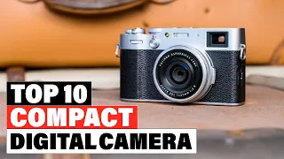 Best Compact Digital Camera 2024 [Top 10 Picks Reviewed]
