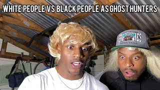 White Ghost Hunters vs Black Ghost Hunters