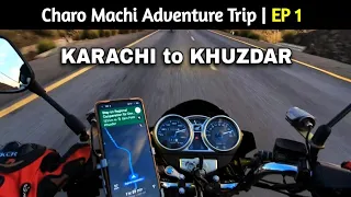 Karachi to Khuzdar | Adventure Trip to Charo Machi | Episode 1 | Charo Machi | Moola Chotok