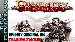 Divinity: Original Sin - Talking Statues Quest Walkthrough