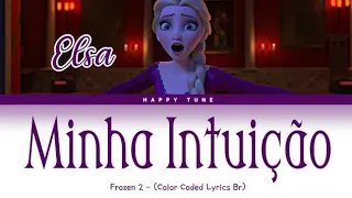 Minha Intuição - Frozen 2 (Color Coded Lyrics BR)