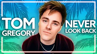 Tom Gregory - Never Look Back [Lyric Video]