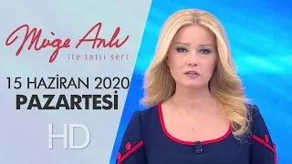 Müge Anlı ile Tatlı Sert 15 Haziran 2020 | Pazartesi