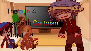 The main 4 reacts to cartman angst! || South Park || TW: Angst 👍 || Part 1:??