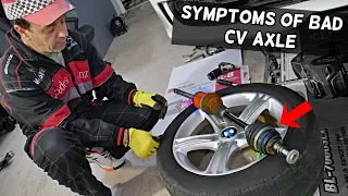 BMW SYMPTOMS OF BAD CV AXLE SHAFT