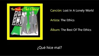 The Ethics - Lost In A Lonely World