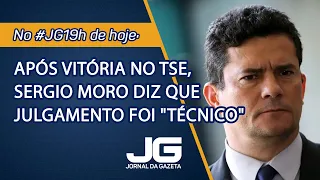 Após vitória no TSE, Moro diz que julgamento foi "técnico" - Jornal da Gazeta - 22/05/2024