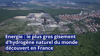 Energie : le plus gros gisement d’hydrogène naturel du monde découvert en France