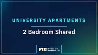 FIU University Apartments Room Tour: 2 Bedroom Shared