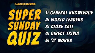 The Sunday Trivia Quiz : 50 MORE Questions Over 5 Rounds!
