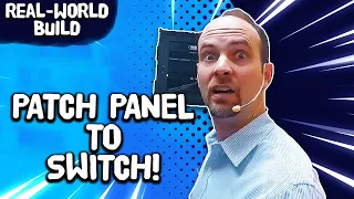 From Patch Panel To Switch Ep.1: Real-World Business Switch Network Build