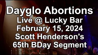 Dayglo Abortions: Live at Lucky Bar - Scott Henderson 65th Birthday Segment