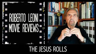 JESUS ROLLS – QUINTANA È TORNATO! - videorecensione di Roberto Leoni spin-off de Il grande Lebowski