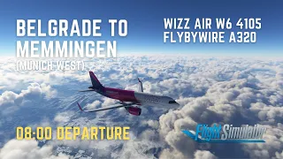 MSFS 2023|SCENIC full flight|Wizz Air A320 NEO|Belgrade to Munich-West (Allgaü)|FlyByWire