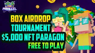 The Parallel | Как получить Box Airdrop | Турнир на 5000$ NFT Paragon | Обзор | Free to Play