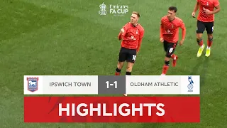 Ipswich Held by Latics | Ipswich Town 1-1 Oldham Athletic | Emirates FA Cup 2021-22