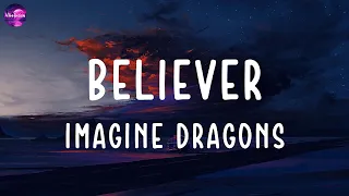 Imagine Dragons - Believer (lyrics)