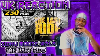 THE LAST RIDE - Offical Video | Sidhu Moose Wala | Wazir Patar [UK REACTION🇬🇧]