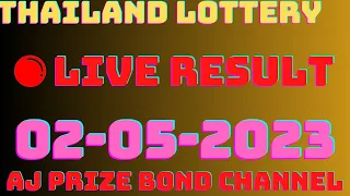 Thailand lottery result today live//thailand lottery result today//thailand lottery 02-05-2023