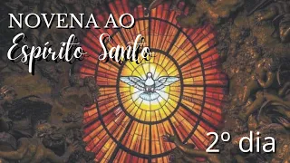 2º dia da Novena ao Espírito Santo