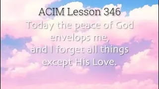 A Course in Miracles Lesson 346 & Light Language