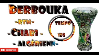 DERBOUKA   RYTHMES   CHABI   ALGERIENN   TEMPO 100