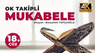 Ok Takipli Hatim - Kur'an-ı Kerim ve Türkçe Meali - 18. Cüz - 4K