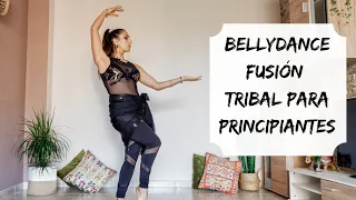 💃🏽 Bellydance FUSIÓN TRIBAL 1💃🏽|| WORKOUT para principiantes