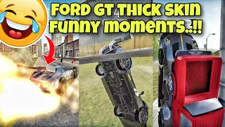 Ford gt thick skin😱funny moments🤣Extreme car driving simulator🔥
