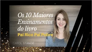 10 Maiores Ensinamentos do livro Pai Rico Pai Pobre