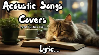 Acoustic Songs Cover With Lyric 2024 Collection -Guitar Acoustic Cover Of Popular Love Songs Ever