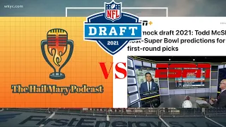 Todd McShay's 2021 NFL Mock Draft | Why Todd, why? | Mock the Mock | The Hail Mary Podcast
