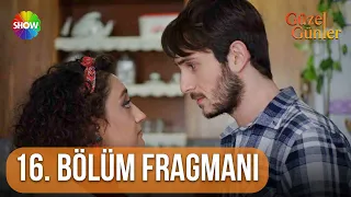 Güzel Günler | 16. Bölüm Fragmanı @guzelgunlerdizi