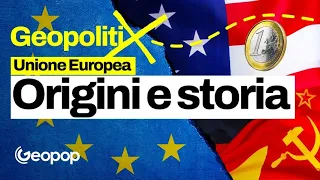 Storia dell'Unione Europea in sintesi: i motivi della sua origine e come si è evoluta fino ad oggi