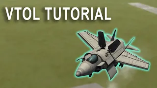 How to build a VTOL plane in Kerbal Space Program