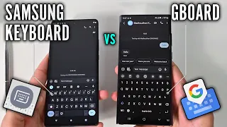 Samsung Keyboard vs Gboard - The Best Keyboard?