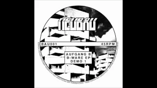 Aufgang B — Demo 1 (Tolouse Low Trax Remix)