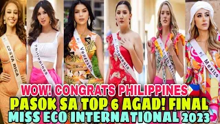 CONGRATS! Miss Philippines Pasok sa TOP 6 sa Miss Eco International 2023 Final
