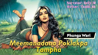 Meemanadana Poklakpa Tampha || Phunga Wari || Helly M🎤 || Thoibi Khuman ✍️