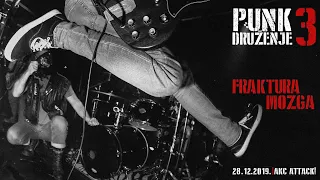 Punk Druzenje 3 - FrAkTuRa MoZgA