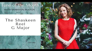 The Shaskeen [Reel] - Tune of the Month with Shannon Heaton