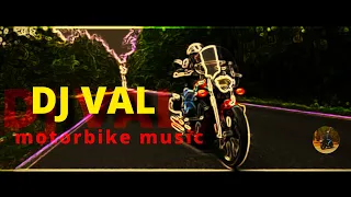 DJ VAL - In This Life (motorbike version)