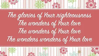 Joy To The World Our God Saves~Paul Baloche~lyric video