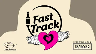 ELENA TANZ | Fast Track 12 -  2022